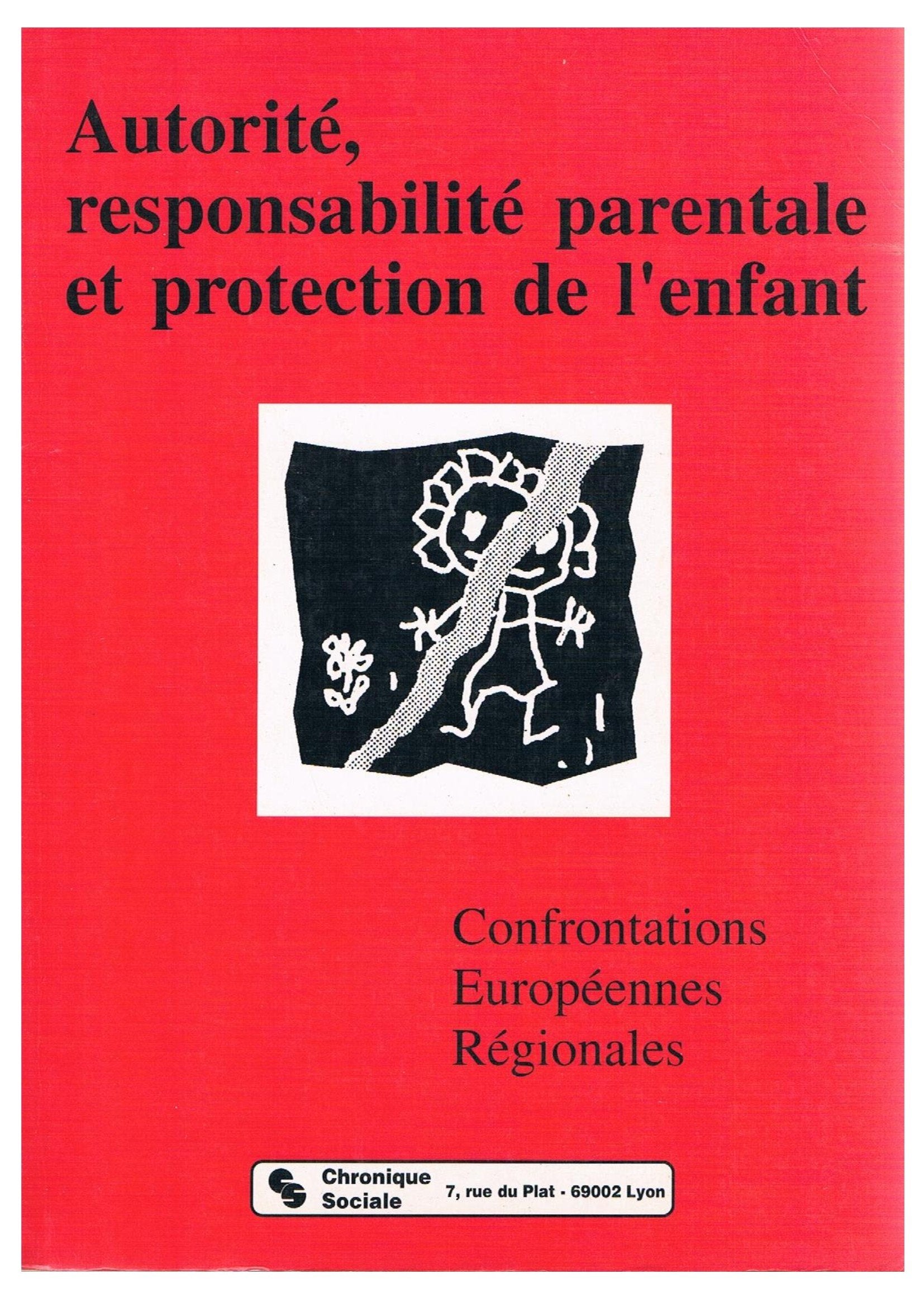 Autorité, responsabilité parentale et protection de l'enfant book