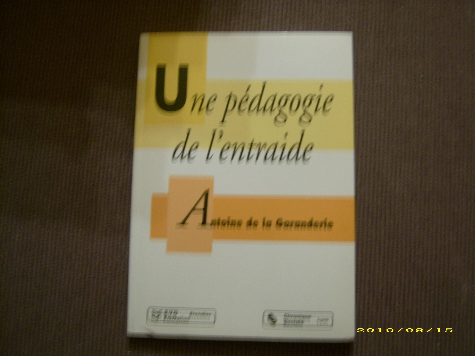 PEDAGOGIE DE L'ENTRAIDE (UNE) Books