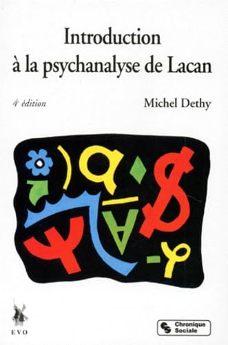 Introduction A La Psychanalyse De Lacan. 4eme Edition book