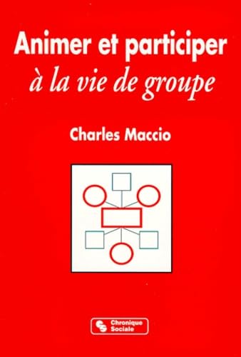 animer et participer a la vie de groupe Books