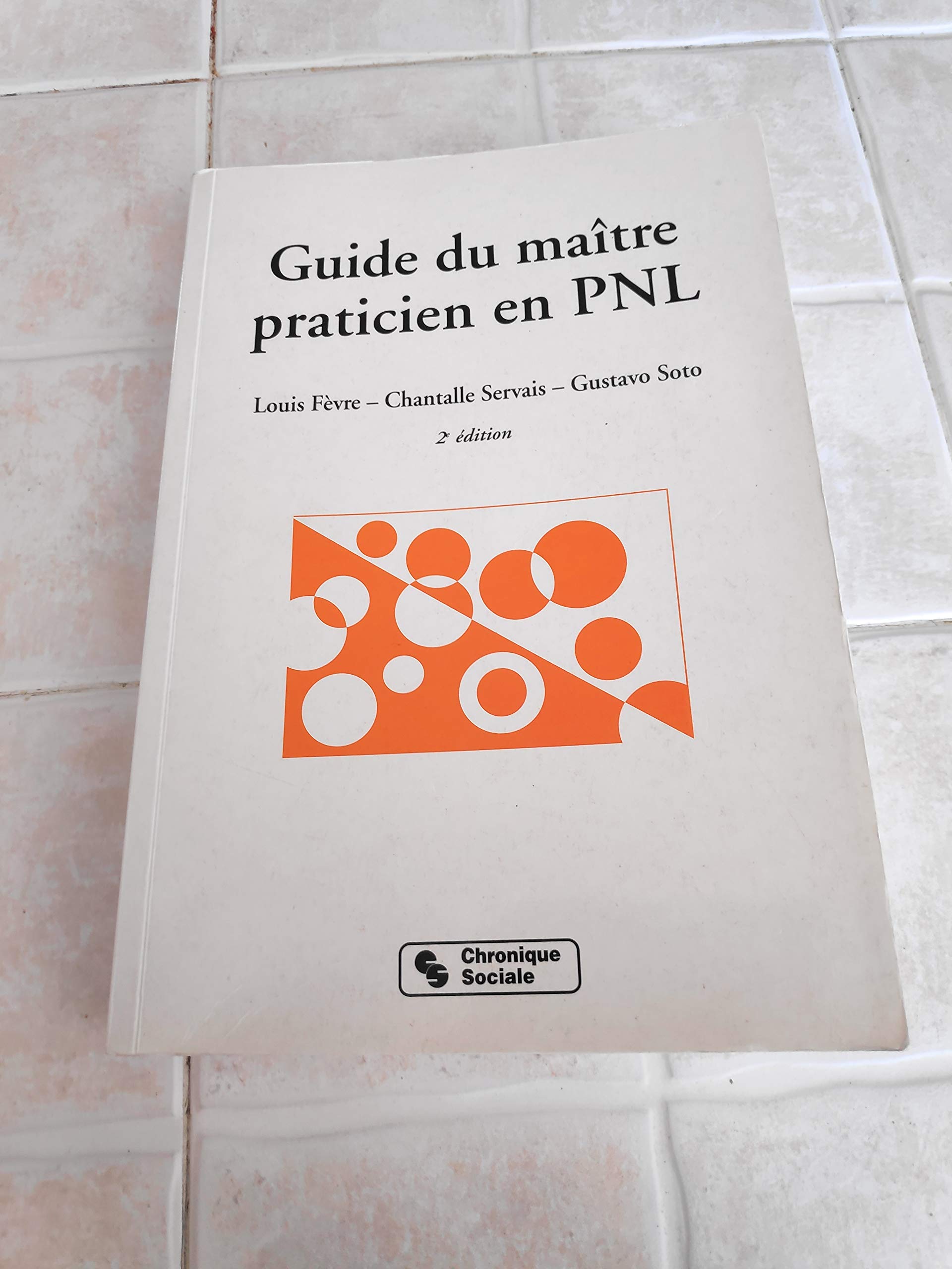 guide du maitre praticien en pnl Business, Finance & Career
