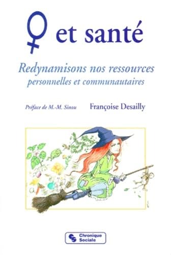 Femme et santé. Redynamisons nos ressources personnelles et communautaires book