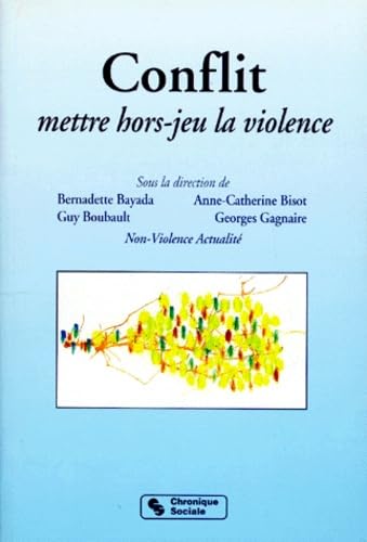 CONFLIT, METTRE HORS-JEU LA VIOLENCE Books