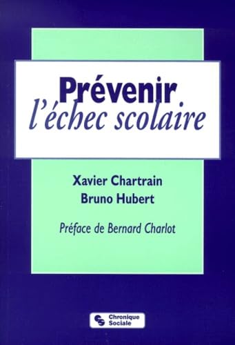 Prévenir l'échec scolaire apprendre pour de vrai (0000) Business, Finance & Career