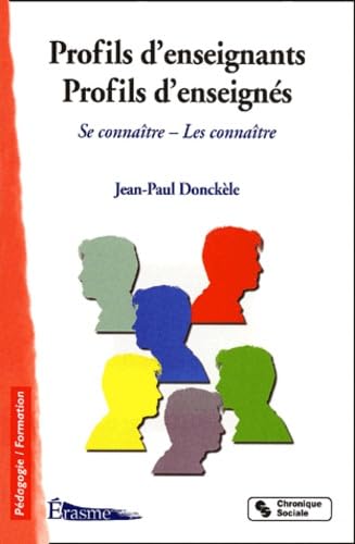 Profils D'Enseignants, Profils D'Enseignes. Se Connaitre, Les Connaitre Books