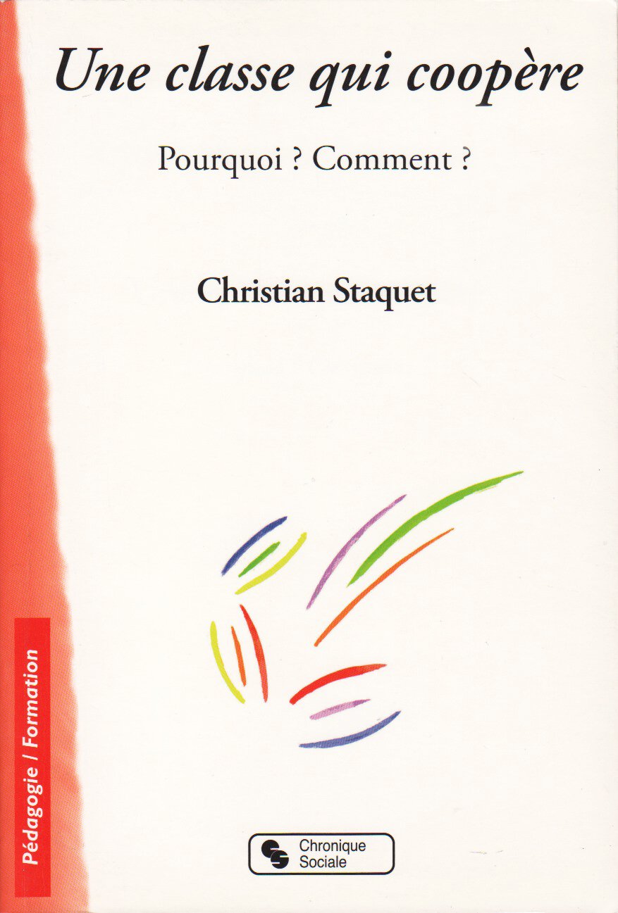 CLASSE QUI COOPERE (UNE): Pourquoi ? Comment ? Business, Finance & Career