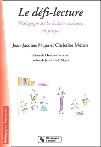 Le défi-lecture : Pédagogie de la lecture-écriture en projet book