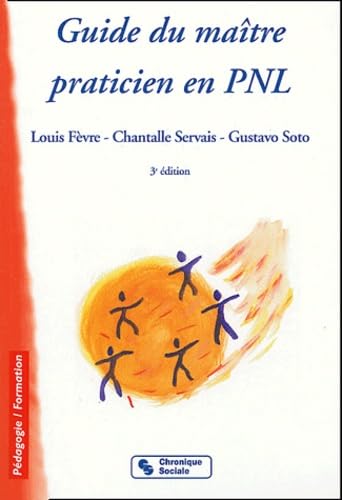 GUIDE DU MAITRE PRATICIEN EN PNL Business, Finance & Career