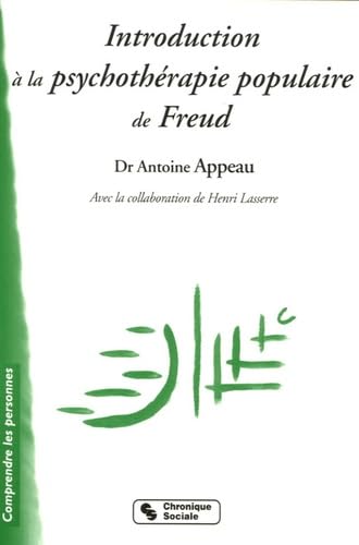INTRODUCTION A LA PSYCHOTHERAPIE POPULAIRE DE FREUD book