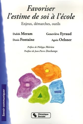 FAVORISER L'ESTIME DE SOI A L'ECOLE book