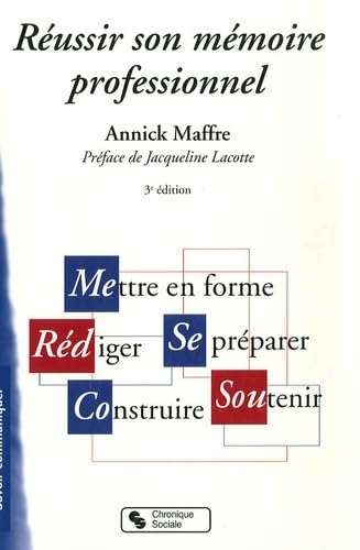 REUSSIR SON MEMOIRE PROFESSIONNEL 3E EDITION book