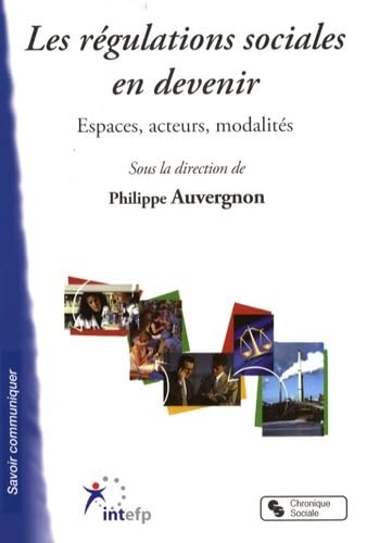 REGULATIONS SOCIALES EN DEVENIR (LES) book