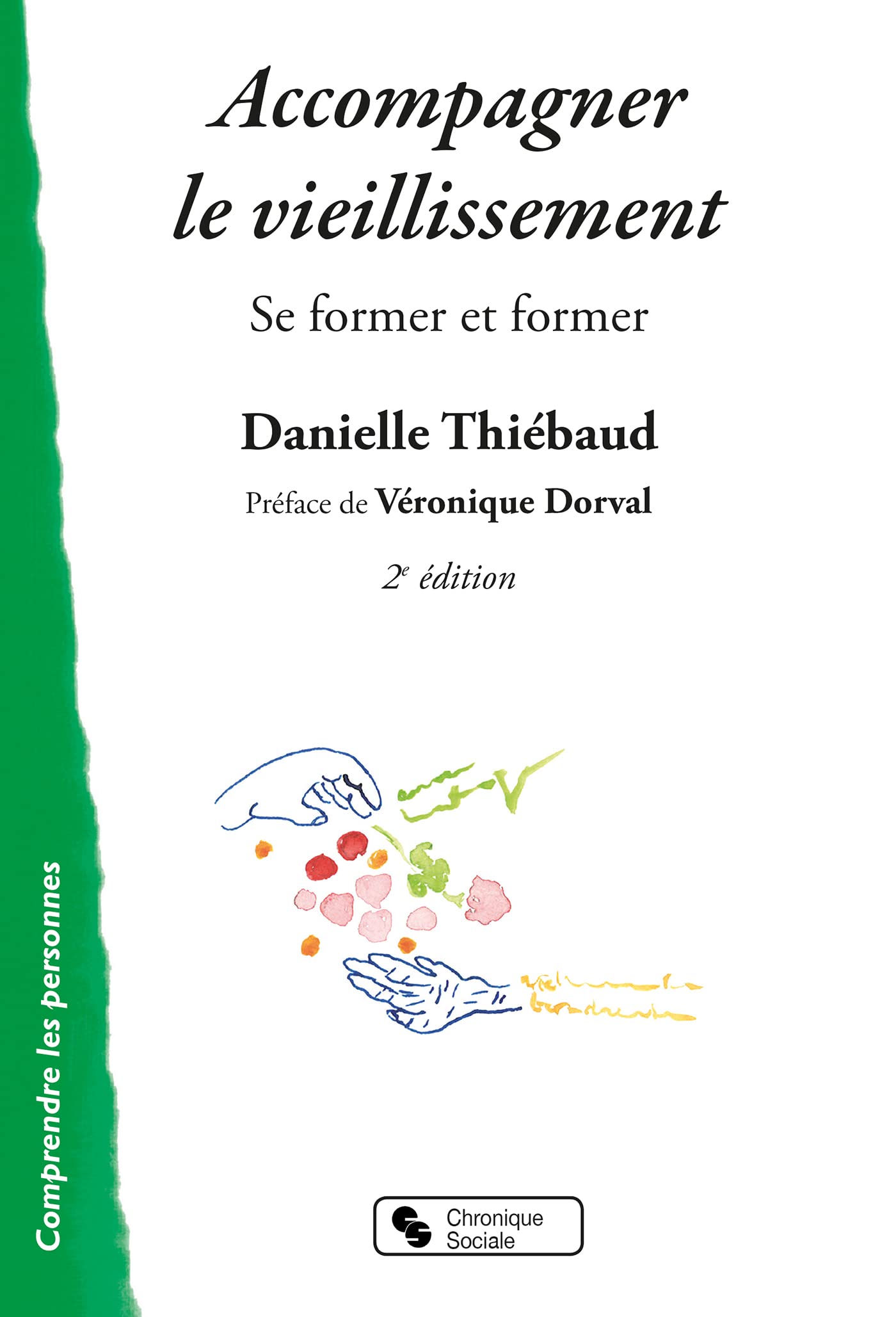 Accompagner le vieillissement: Se former et former Books