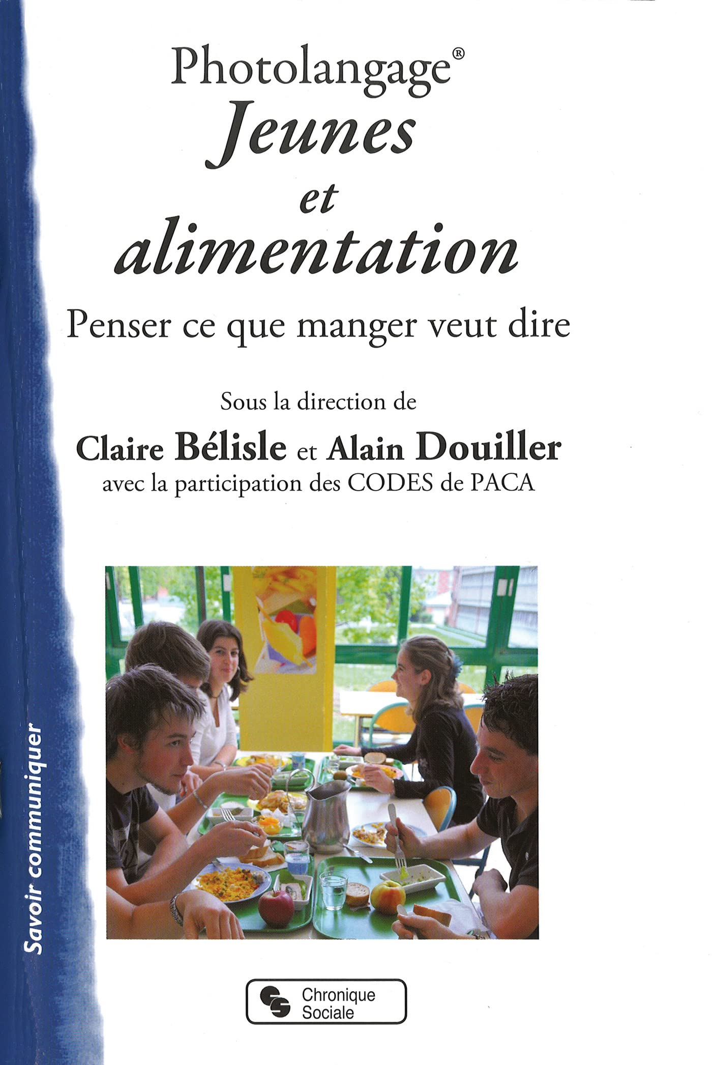 Photolangage® Jeunes et alimentation: Penser ce que manger veut dire book