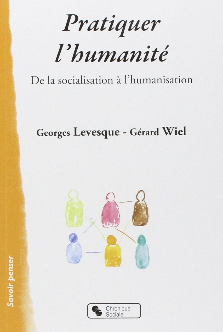 PRATIQUER L'HUMANITE book