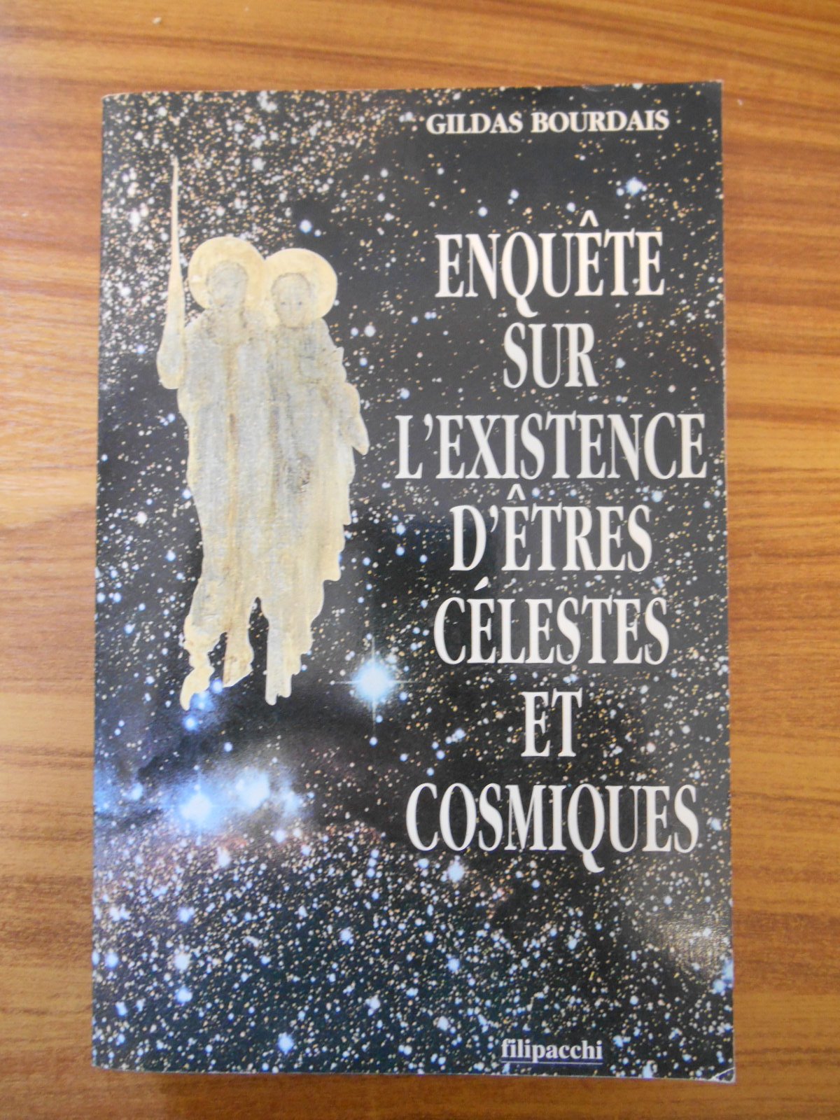 Enquête sur l'existence d'êtres célestes et cosmiques Books