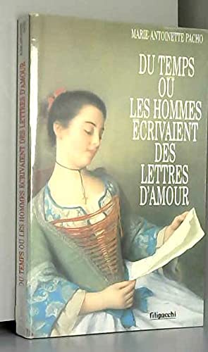 Du temps ou les hommes écrivaient des lettres d'amour book