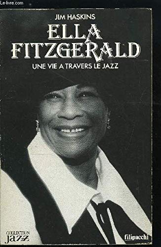 Ella fitzgerald : une vie a travers le jazz (Fil.Son.Jazz) Books