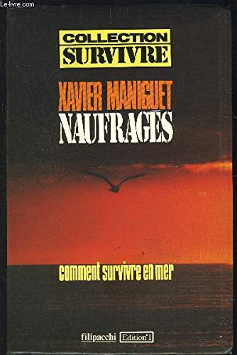 Les naufrages, comment survivre en mer (Fil.Son.N1 Surv) Books