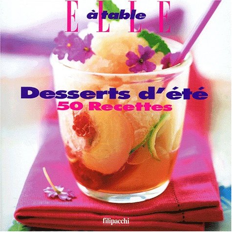 Product Image: Desserts D'Ete. 50 Recettes