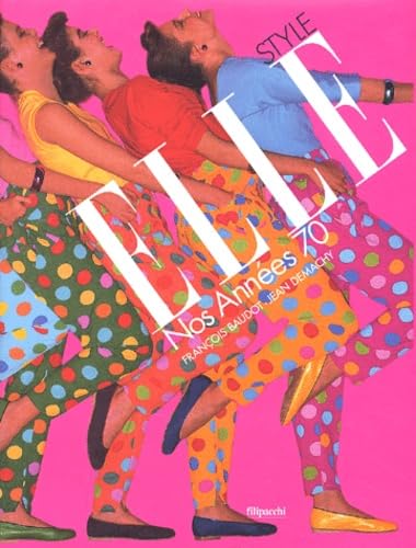 Style Elle. Nos Annees 70 Books