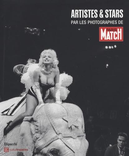 Artistes & stars par les photographes de Paris Match Books
