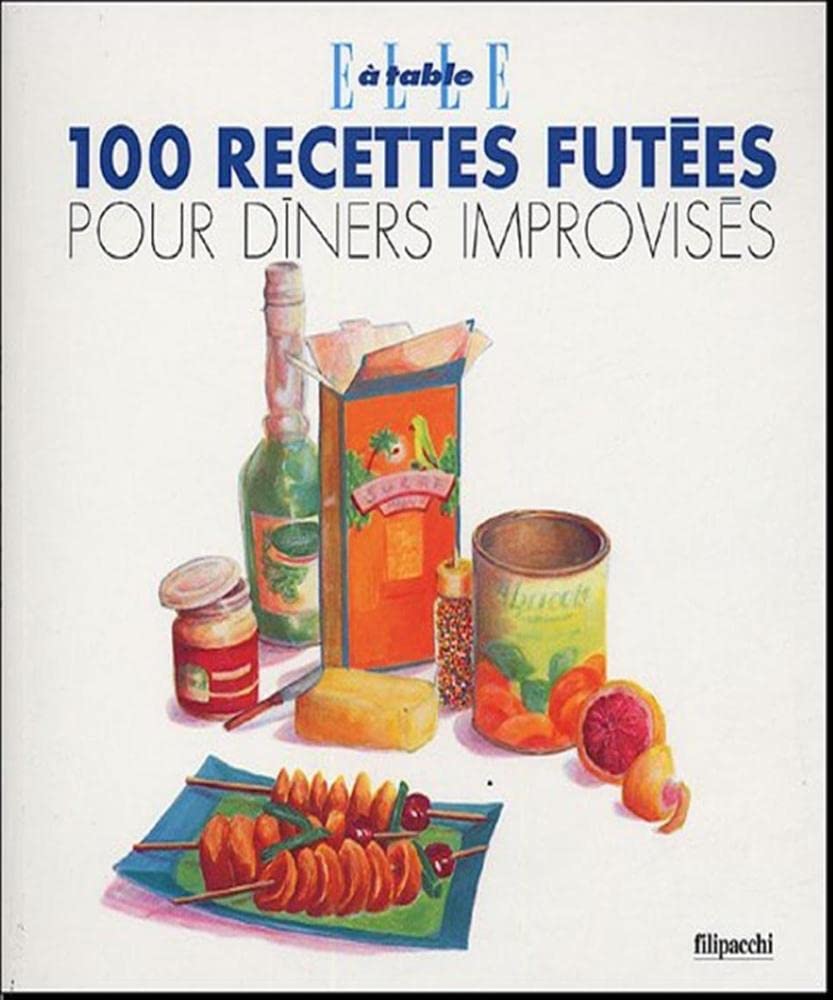 100 recettes futées pour dîners improvisés book