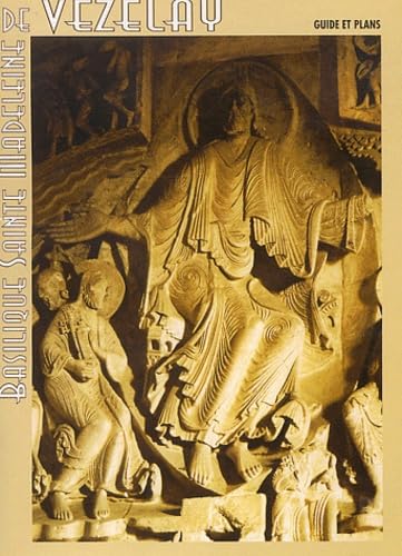Basilique Sainte-Madeleine de Vézelay: Guide et plans Books