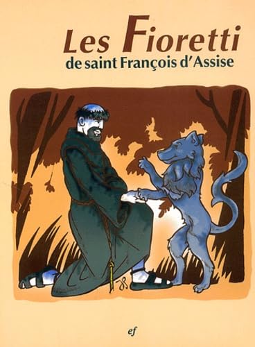 Les Fioretti De Saint Francois D'Assise Books