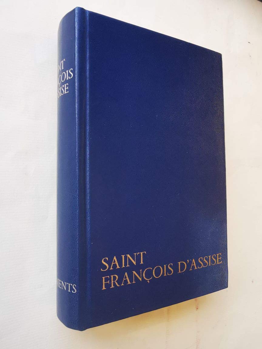 Saint François d'Assise : écrits et premières biographies book