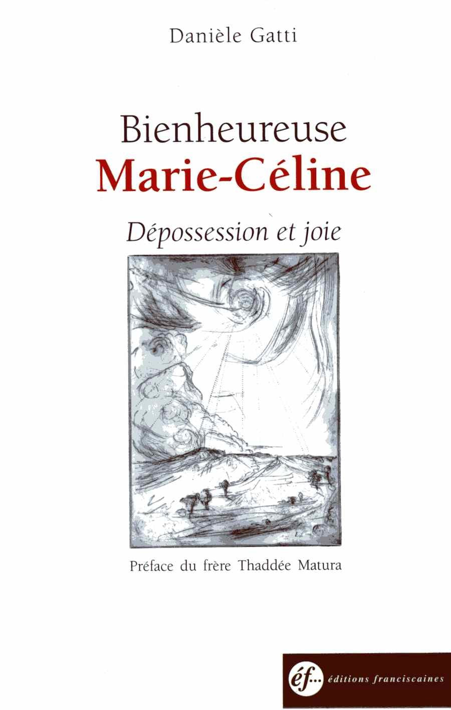 Bienheureuse Marie-Céline : Dépossession et joie Books