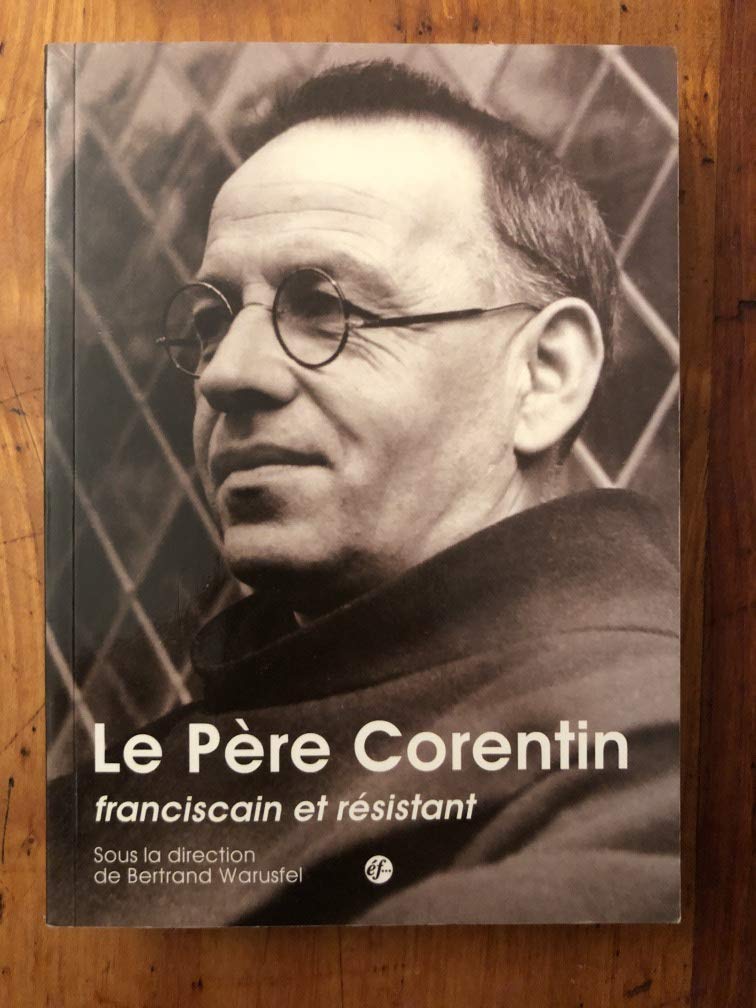 Le père Corentin, franciscain et résistant (Edition poche revue et augmentée) Books