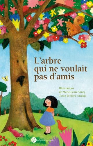 L'Arbre Qui ne voulait pas d'amis Books