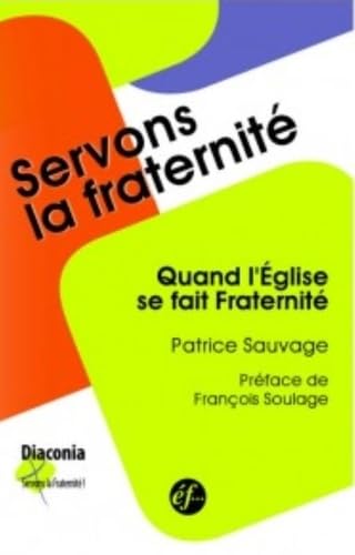 Quand l'Eglise Se Fait Fraternité: Une relecture de la démarche "Diaconia" Books