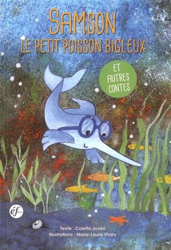 Samson, le petit poisson bigleux et autres contes book
