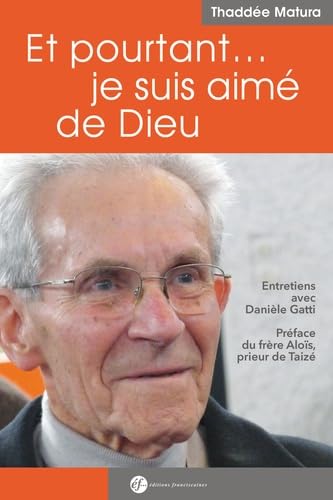 Et pourtant, je suis aimé par Dieu... Entretien avec Danièle Gatti Books