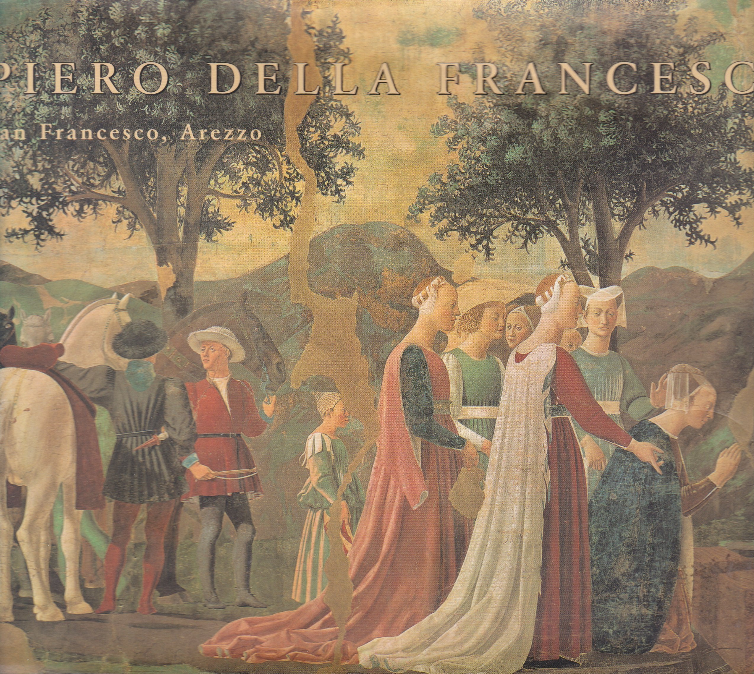 Piero della Francesca: San Francesco, Arezzo book