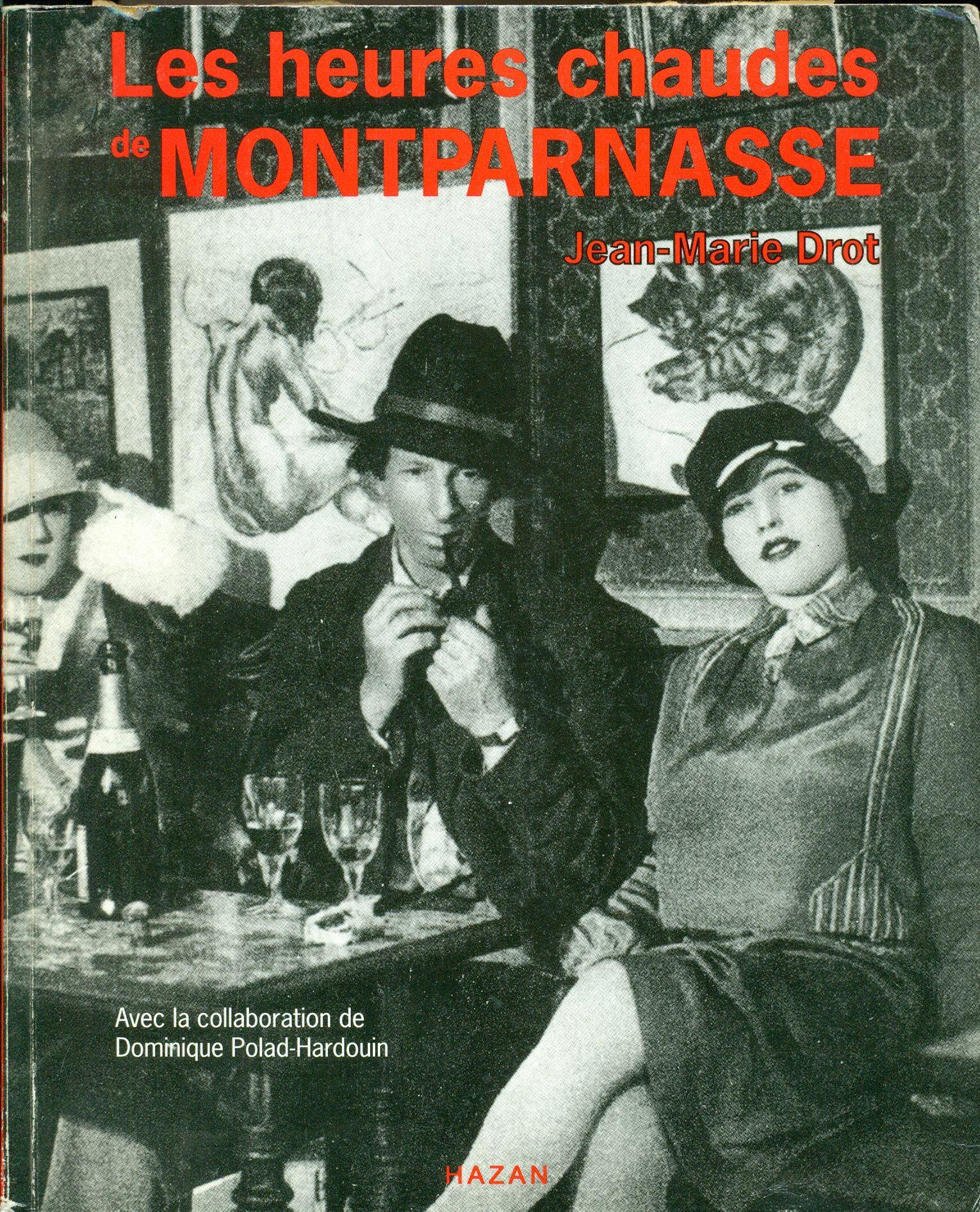 Les heures chaudes de Montparnasse: [exposition, Paris, Espace Electra, 1995 book