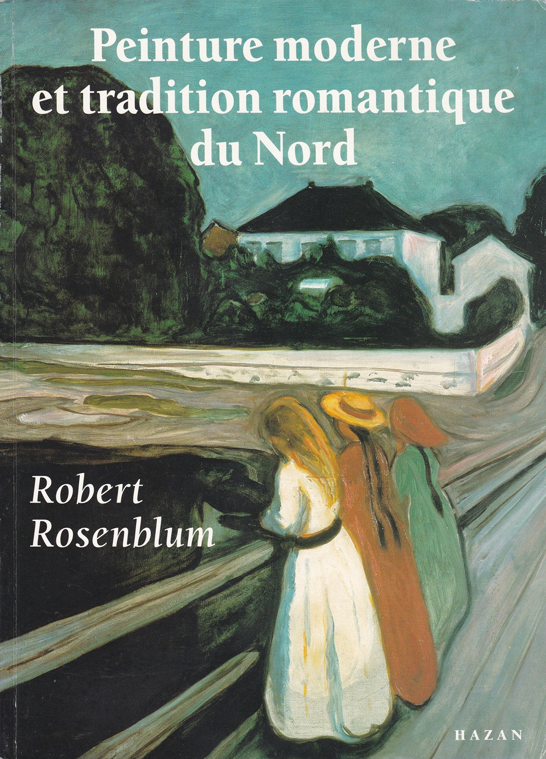 Peinture moderne et tradition romantique du Nord Books