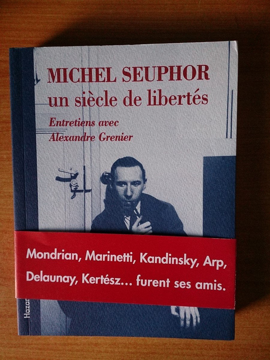 Michel Seuphor, un siècle de libertés : entretiens Books