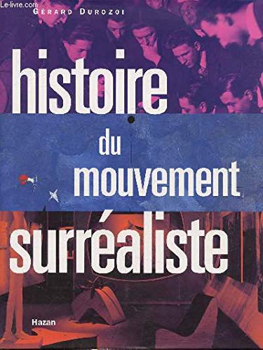 Histoire Du Mouvement Surrealiste book