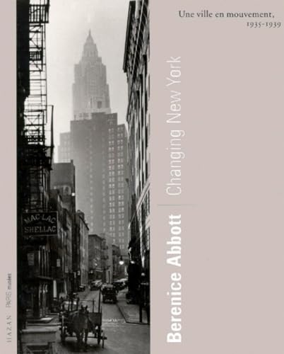Changing New York. Une Ville En Mouvement, 1935-1939 book