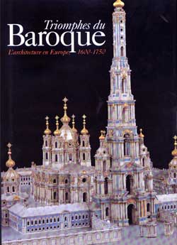 Triomphes du baroque : l'architecture en Europe 1600-1750 Books