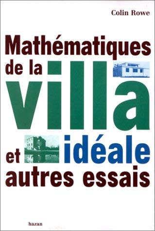 Mathématiques de la villa idéale : Et autres essais book