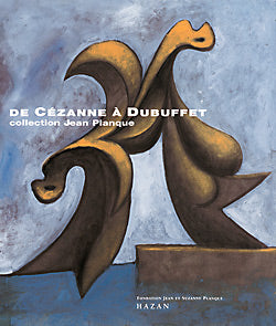 De Cézanne à Dubuffet, collection Jean Planque : exposition, Lausanne, musée de l'Ermitage, 31 mai-26 août 2001 Books