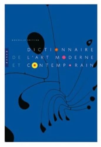 Dictionnaire de l'art moderne et contemporain book