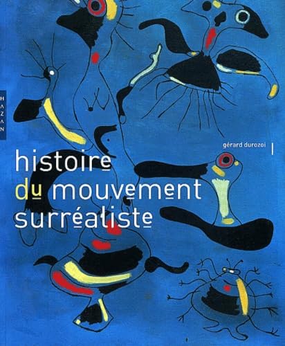 Histoire du mouvement surréaliste book