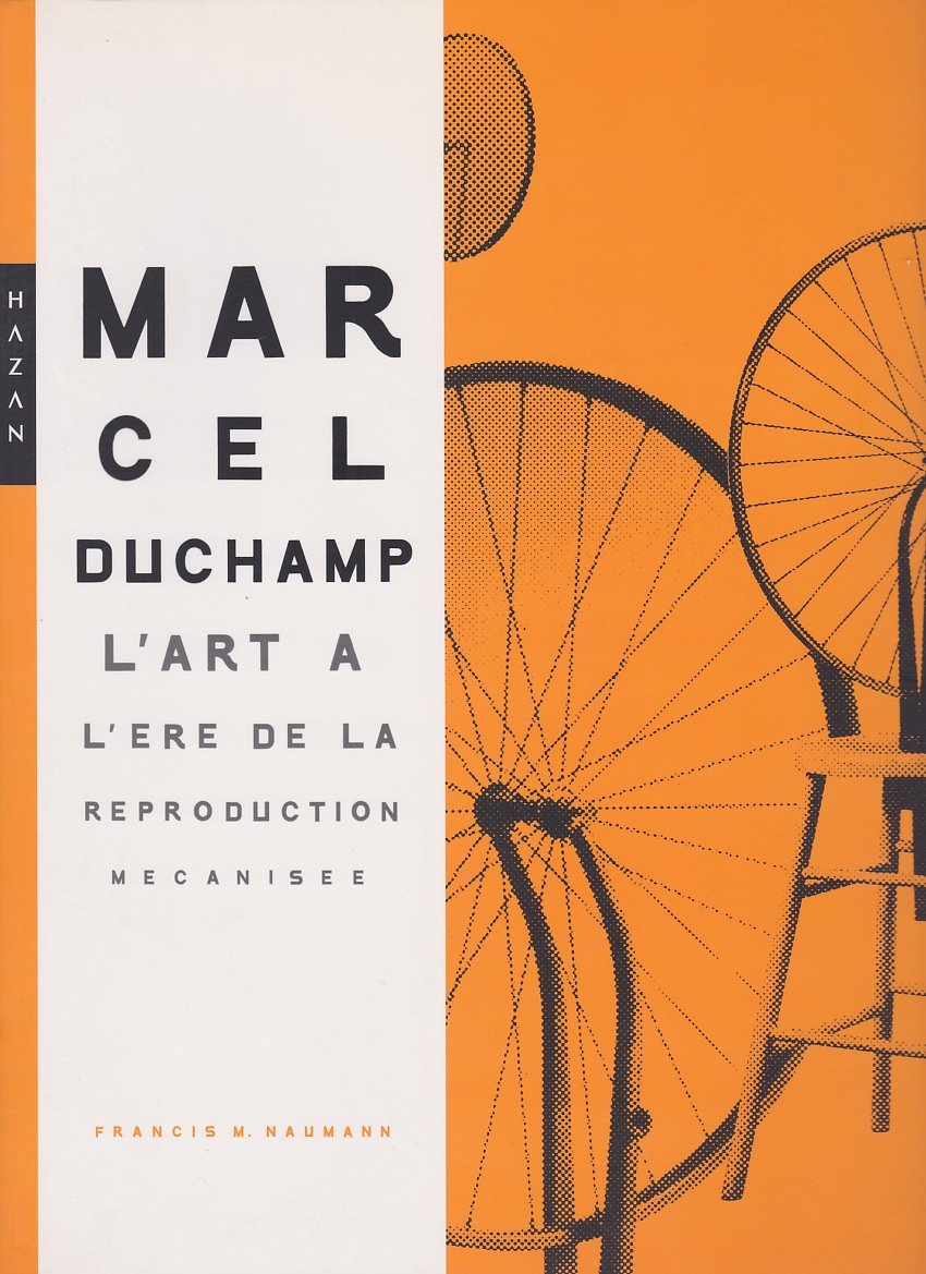 Marcel Duchamp: L'art à l'ère de la reproduction mécanisée book