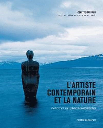L'artiste contemporain et la nature: Parcs et paysages européens Books