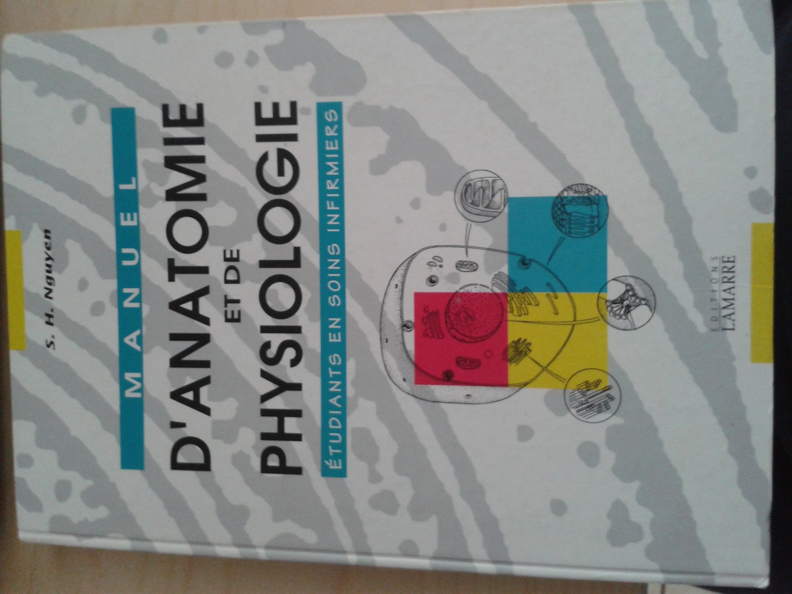 MANUEL D ANATOMIE ET DE PHYSIOLOGIE A L USAGE DES ETUDIANTS EN SOINS INFIRMIERS Books